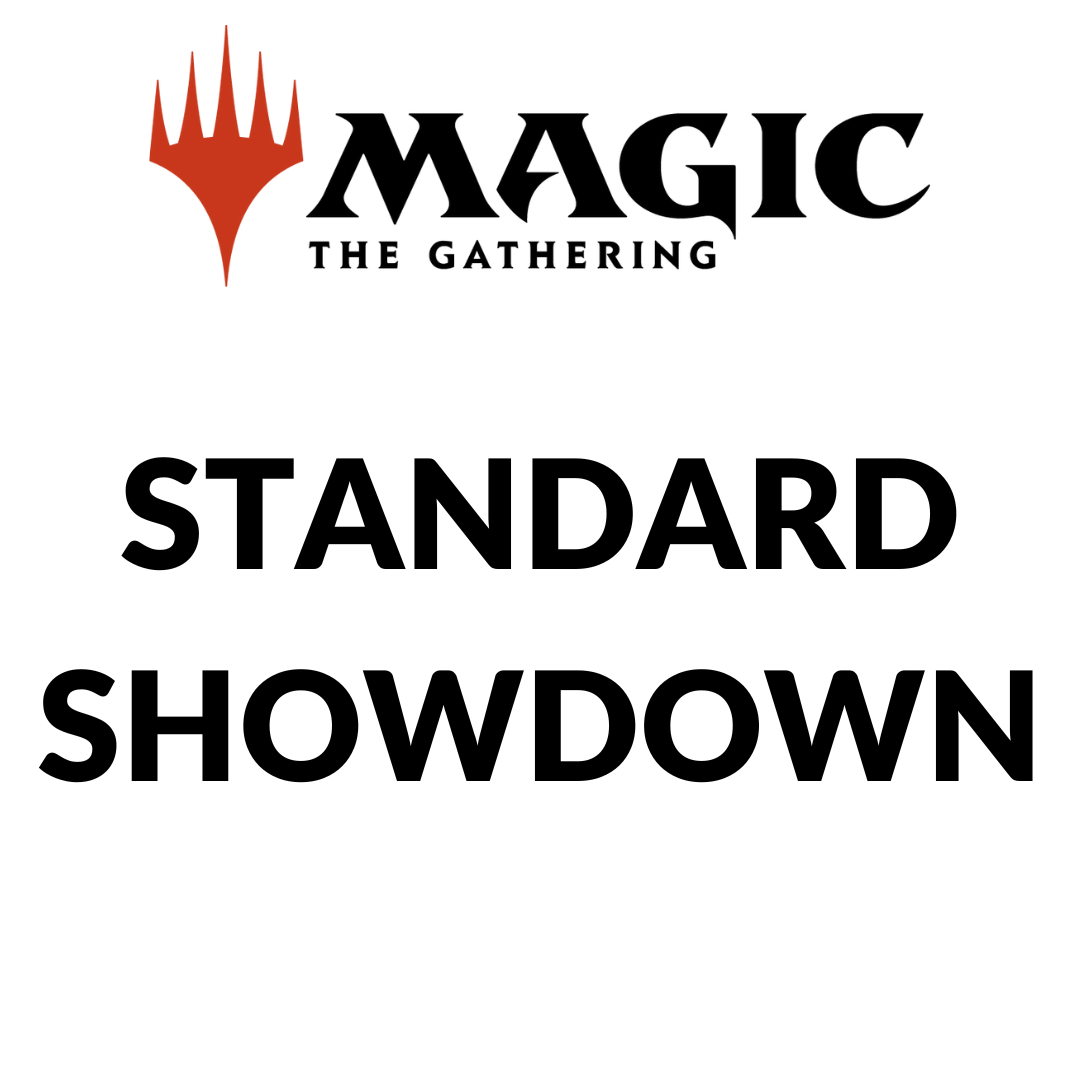 Magic The Gathering - Standard Showdown Event - Weekly Saturdays at 1pm