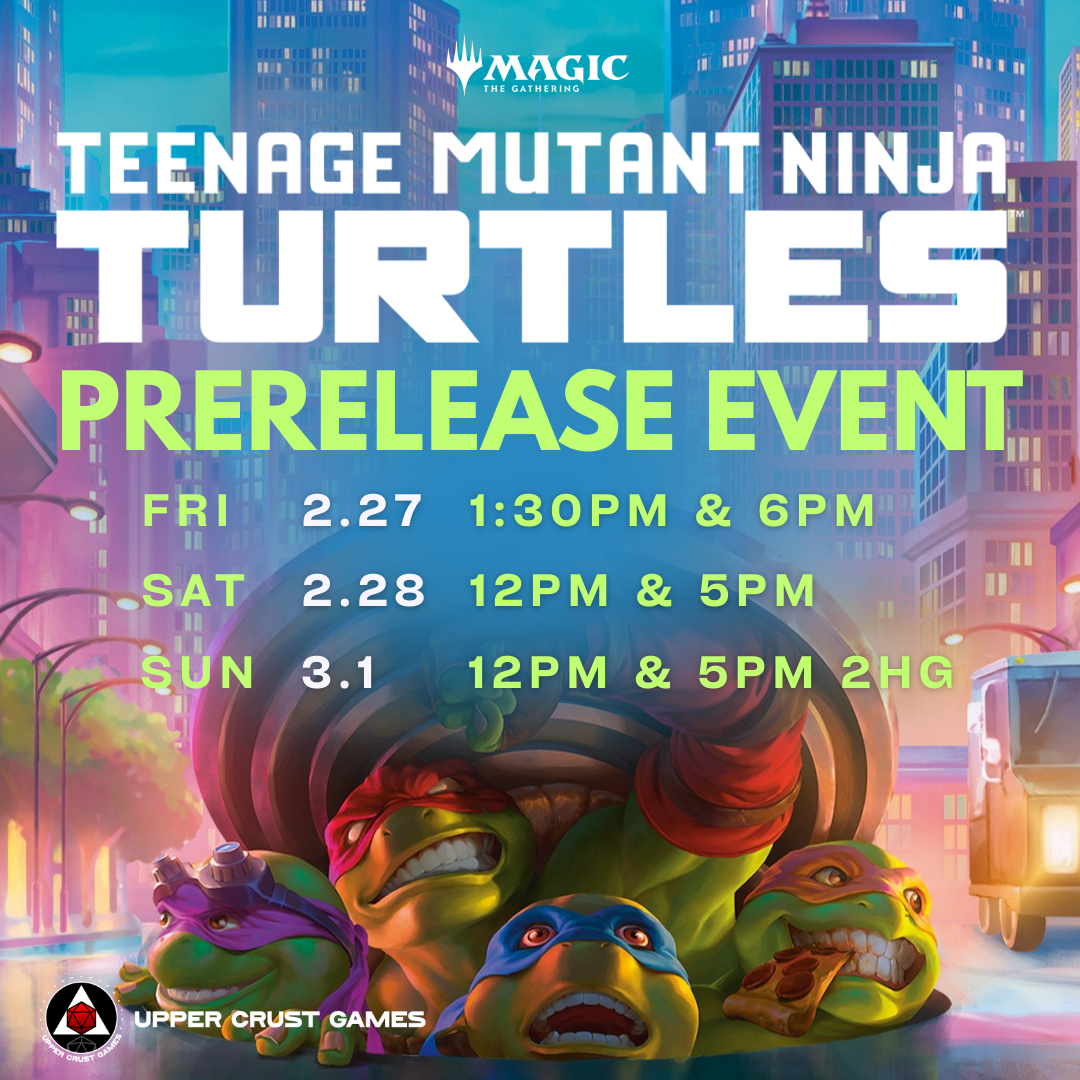 TMNT - Prerelease Event - Teenage Mutant Ninja Turtles - Magic the Gathering