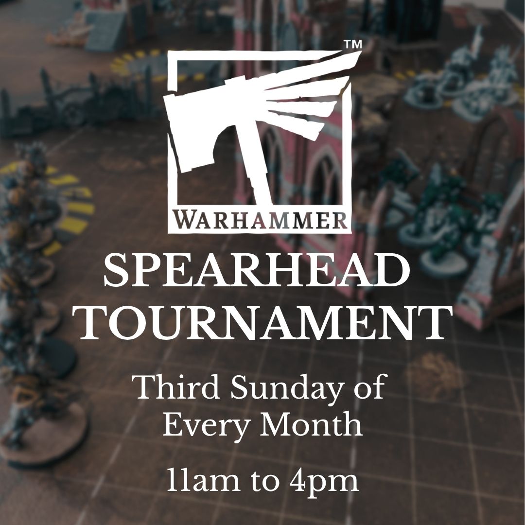 Warhammer Spearhead Monthly Event