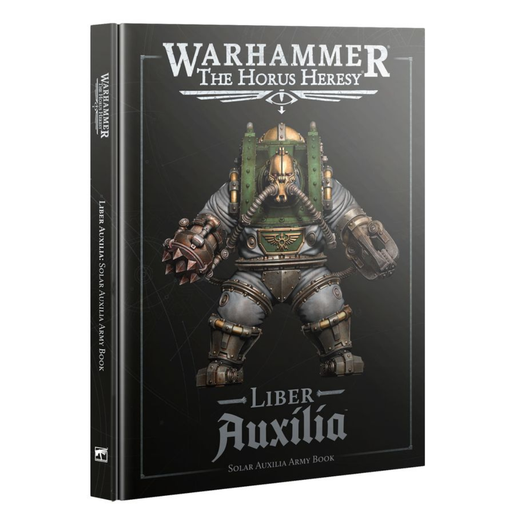 The Horus Heresy - Liber Auxilia - Solar Auxilia Army Book - Warhammer