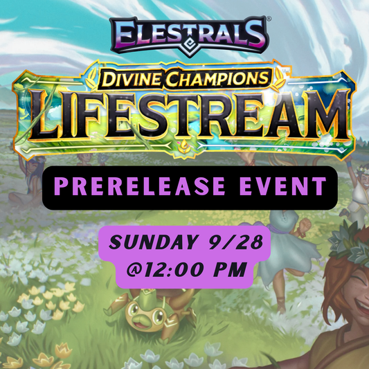 Lifestream - Prerelease Event - Elestrals