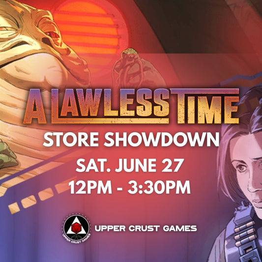 Star Wars Unlimited - A Lawless Time - Store Showdown Event