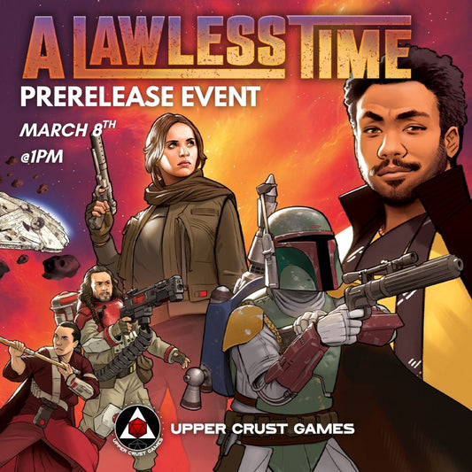 Prerelease Event - A Lawless Time - Star Wars Unlimited