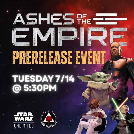 Prerelease Event - Ashes of the Empire - Star Wars Unlimited