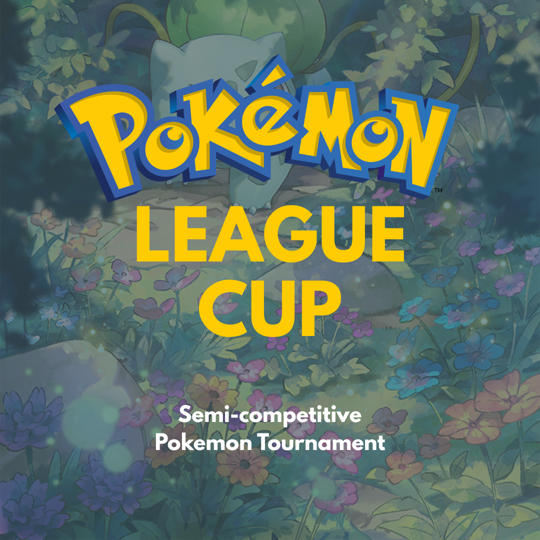 League Cup - Tournament - Pokemon Event