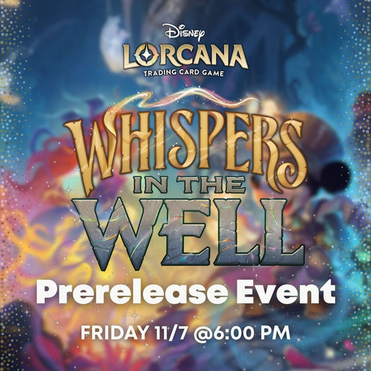 Whispers in the Well - Prerelease Event - Lorcana