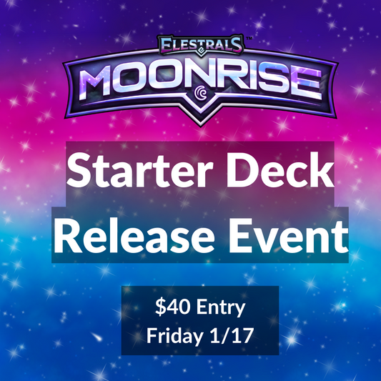 Moonrise - Starter Deck Event - Elestrals