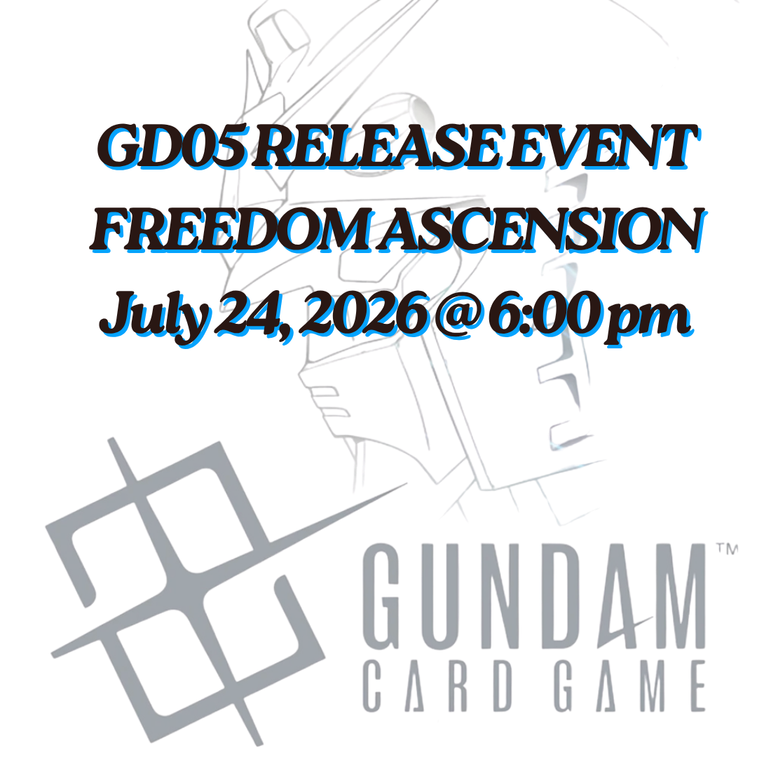 GD05 Release Event - Freedom Ascension - GUNDAM CARD GAME