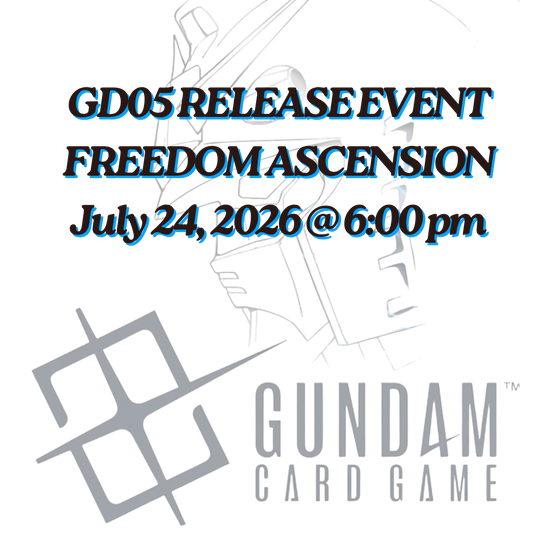 GD05 Release Event - Freedom Ascension - GUNDAM CARD GAME